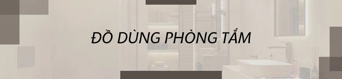 đồ dùng phòng tắm