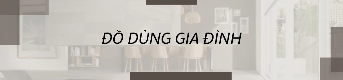 đồ dùng gia đình