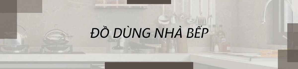 đồ dùng nhà bếp